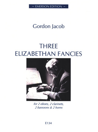 Gordon Jacob: 3 Elizabethan Fancies