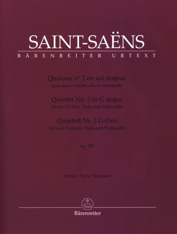 Camille Saint-Saëns - Quartett Nr. 2 G-Dur op. 153