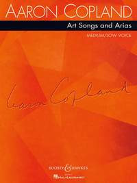Aaron Copland - Art Songs and Arias