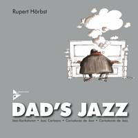 Rupert Hörbst: Dad's Jazz