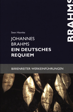 Sven Hiemke - Johannes Brahms – Ein deutsches Requiem