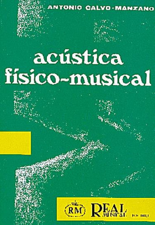 Antonio Calvo-Manzano - Acústica físico-musical
