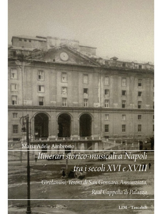 M.A. Ambrosio - Itinerari storico-musicali a Napoli