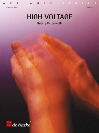 Thierry Deleruyelle: High Voltage