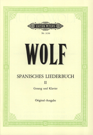 Hugo Wolf - Spanisches Liederbuch, Band 2: Weltliche Lieder