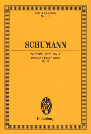 Robert Schumann: Sinfonie Nr. 1  B-Dur op. 38