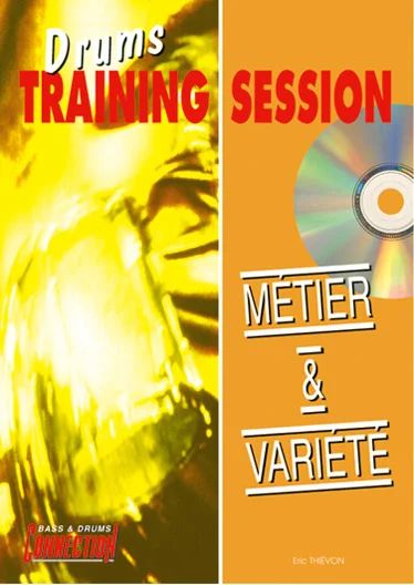 Eric Thievon - Drums Training Session : Métier & Variété
