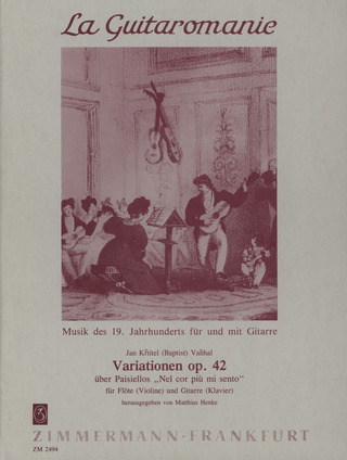 Johann Baptist Vanhal - Variationen über Paisiellos "Nel cor più non mi sento" op. 42