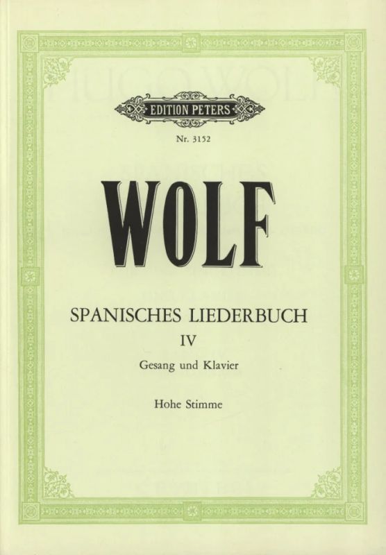 Hugo Wolf - Spanisches Liederbuch, Band 4: Weltliche Lieder