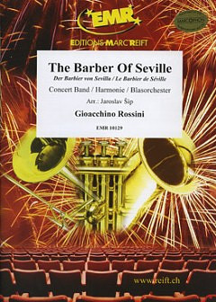 Gioachino Rossini: The Barber Of Seville - Overture