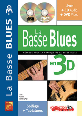 Gilles Bioteau - La Basse Blues en 3D Bass