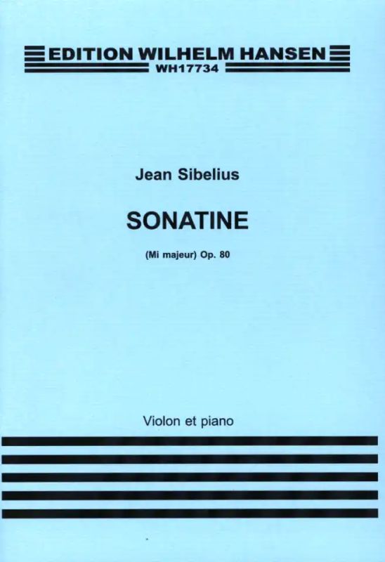 Jean Sibelius - Sonatina In E Major For Violin And Piano Op.80