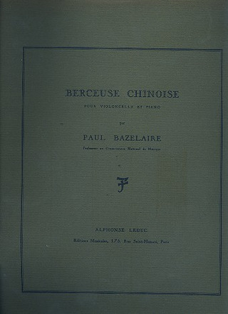 Paul Bazelaire - Berceuse Chinoise Op115