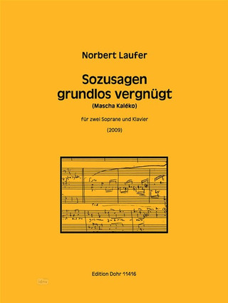 Norbert Laufer - Sozusagen grundlos vergnügt für zwei Soprane und Klavier (2009)
