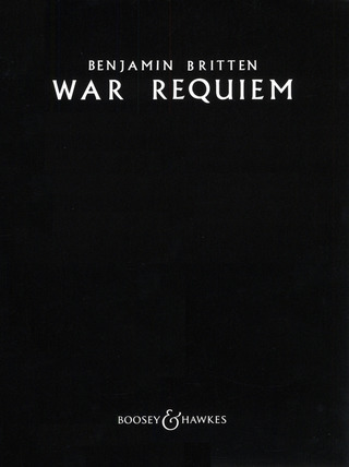 Benjamin Britten - War Requiem op. 66