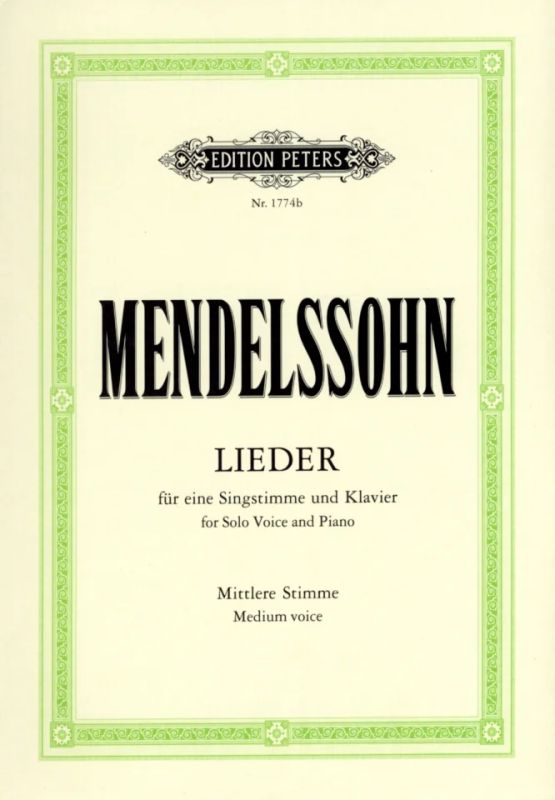 Felix Mendelssohn Bartholdy - Lieder – Medium Voice