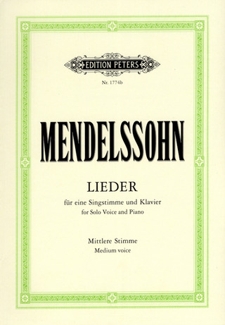 Felix Mendelssohn Bartholdy - Sämtliche Lieder  – mittlere Stimme