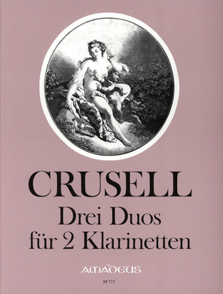 Bernhard Henrik Crusell - 3 Duette Op 6