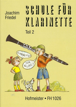 Friedel Joachim: Klarinette? Na klar! - Schule für Klarinette, Teil 2
