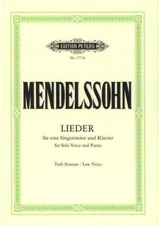 Felix Mendelssohn Bartholdy - Lieder (tief)