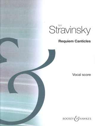 Igor Stravinsky - Requiem Canticles