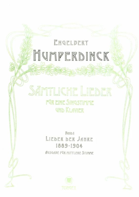 Engelbert Humperdinck - Lieder 1889-1904 – mittlere Stimme