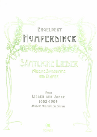Engelbert Humperdinck - Lieder 1889-1904 – mittlere Stimme