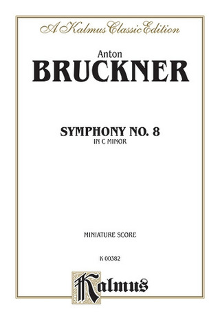 Anton Bruckner: Symphony No. 8 in C Minor