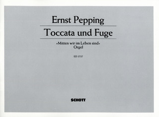 Ernst Pepping - Toccata und Fuge
