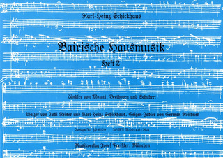 Karl-Heinz Schickhaus: Bairische Hausmusik, Heft 2