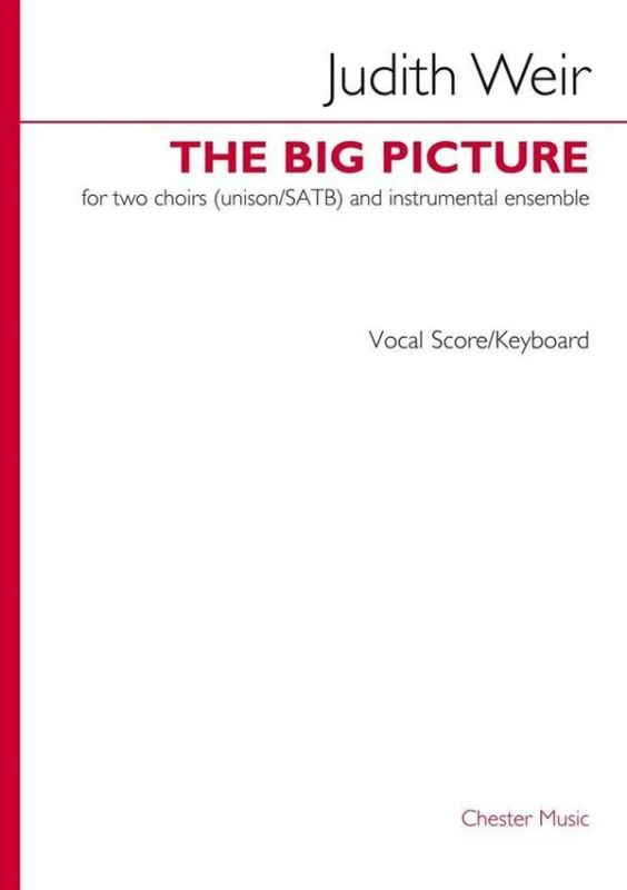 Judith Weir - The Big Picture (Vocal Score/Keyboard)