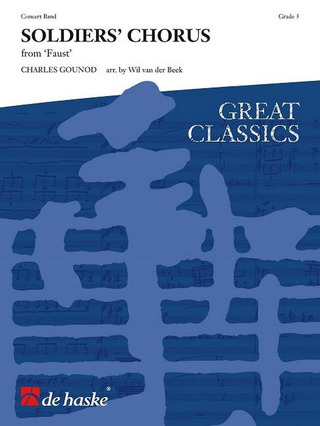 Charles Gounod: Soldiers' Chorus