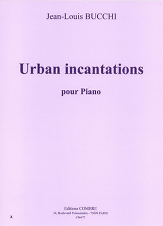 Urban incantations