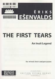 Eriks Ešenvalds - The First Tears