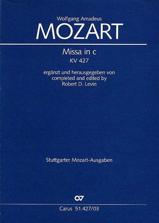 Wolfgang Amadeus Mozart - Missa c-Moll KV 427