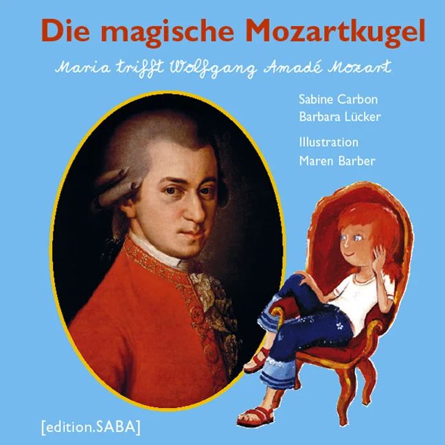 Sabine Carbonet al. - Die magische Mozartkugel
