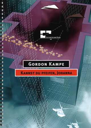 Gordon Kampe - Kannst du pfeifen, Johanna
