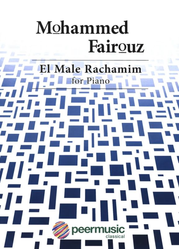 Mohammed Fairouz - El Male Rachamim
