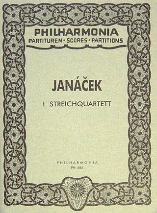 Leoš Janáček: Streichquartett Nr. 1 für Streichquartett (1923)