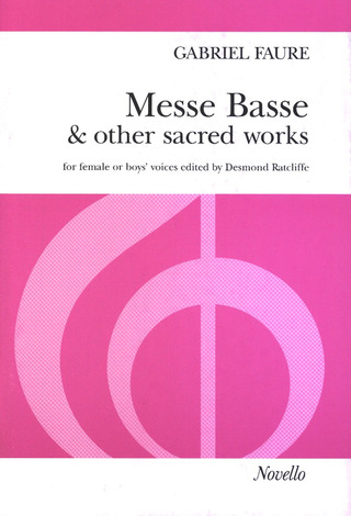 Gabriel Fauré: Faure Messe Basse & Other Sacred Works Ssaa/Org (Pf) (E, L) V/S
