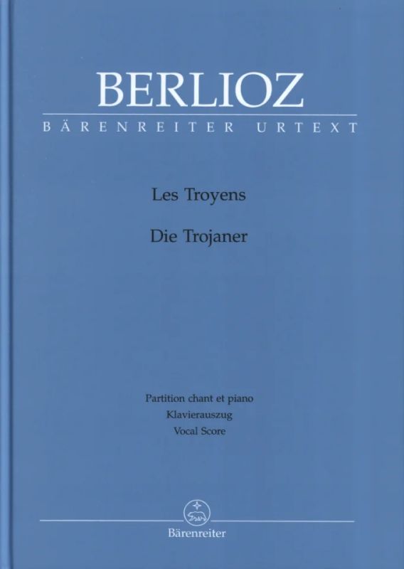 Hector Berlioz - Les Troyens Hol. 133