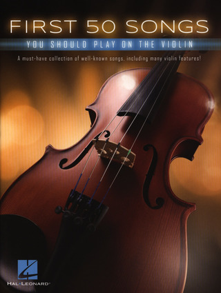 First 50 Songs You Should Play On The Violin