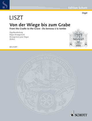 Franz Liszt - Von der Wiege bis zum Grabe