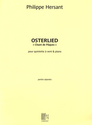 Philippe Hersant: Osterlied