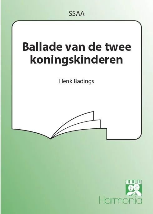 Henk Badings - Ballade van de twee koningskinderen