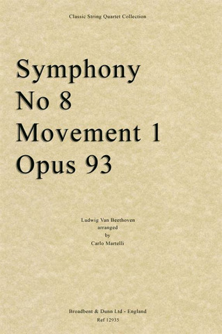 Ludwig van Beethoven - Symphony No. 8 Movement 1, Opus 93