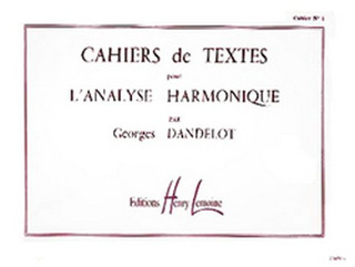 Georges Dandelot - Cahiers de textes pour l'analyse harmonique 1