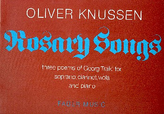 Oliver Knussen - Rosary Songs (Rosenkranzlieder)