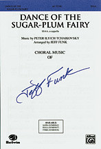 Pjotr Iljitsch Tschaikowsky - Dance of the Sugar-Plum Fairy (from  The Nutcracker Suite ) SSAA,  a cappella