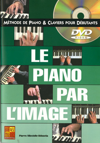 Pierre Minvielle-Sébastia - Le piano par l'mage